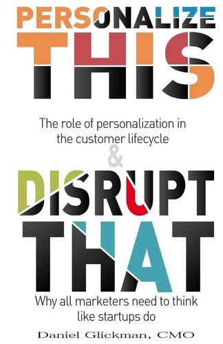 Personalize This and Disrupt That