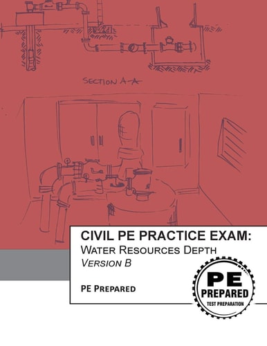 Civil PE Practice Exam Water Resources Depth Version B