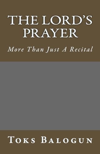 The Lord's Prayer More Than Just a Recital