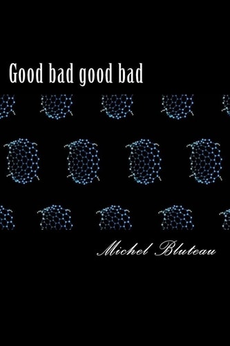 Good Bad Good Bad