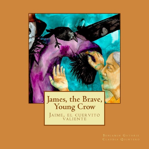 James, the Brave, Young Crow Jaime, El Cuervito Valiente