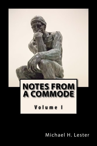 Notes from a Commode Volume 1
