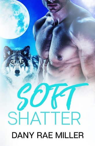 Soft Shatter