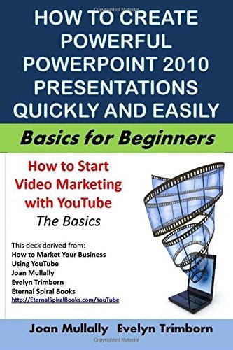 How to Create Powerful PowerPoint 2010 Presentations Quickly And Easily Basics for Beginners
