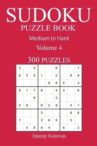 300 Medium to Hard Sudoku Puzzle Book Volume 4