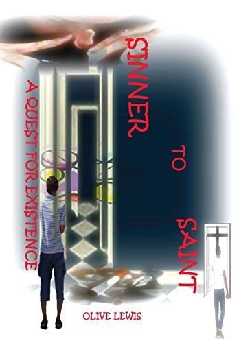 Sinner to Saint A Quest for Existence