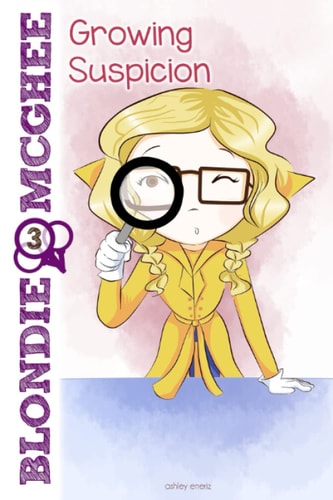Blondie McGhee 3 Growing Suspicion