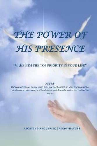 The Power of His Presence Make Him the Top Priority in Your Life