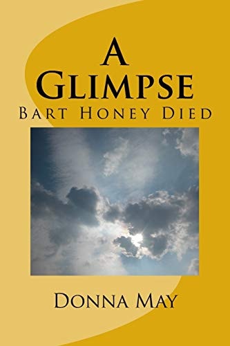 A Glimpse Bart Honey Died