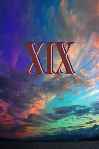 Nineteen - XIX