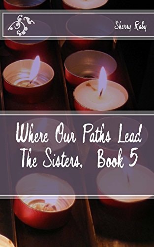 Where Our Paths Lead Prayers for Janine