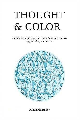 Thought and Color A Collection of Poems From 2016