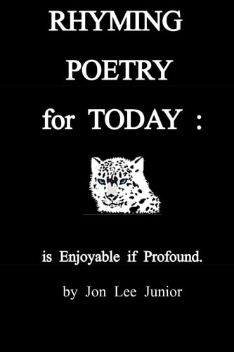 RHYMING POETRY for TODAY Is Enjoyable If Profound
