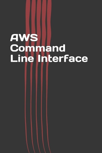 AWS Command Line Interface Easy Guide on AWS CLI