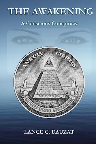 The Awakening A Conscious Conspiracy