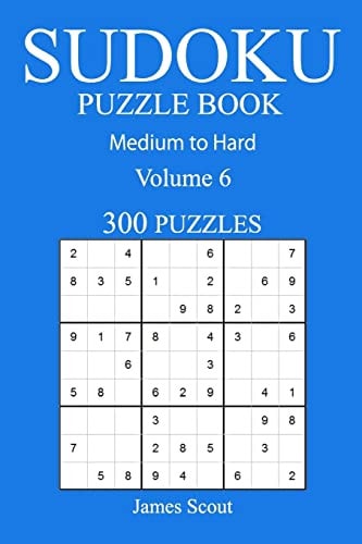 300 Medium to Hard Sudoku Puzzle Book Volume 6