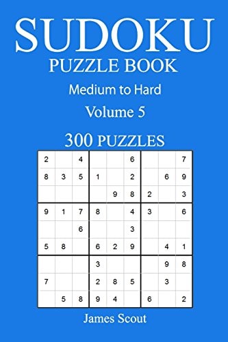 300 Medium to Hard Sudoku Puzzle Book Volume 5
