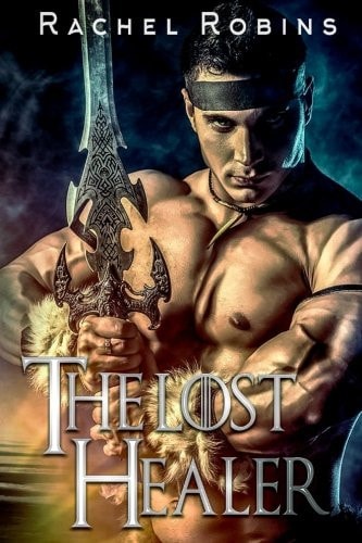 The Lost Healer A Fantasy of Love