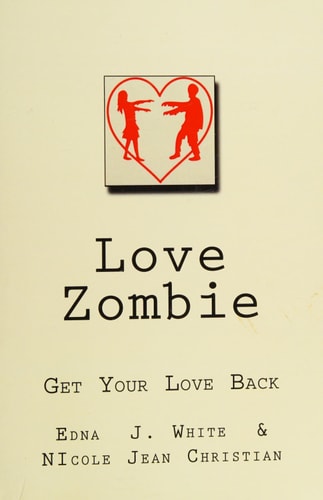 Love Zombie Get Your Love Back