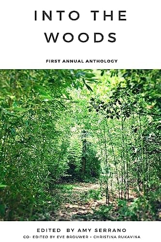 Into The Woods First Annual Anthology