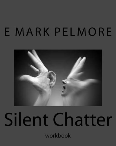 Silent Chatter Workbook