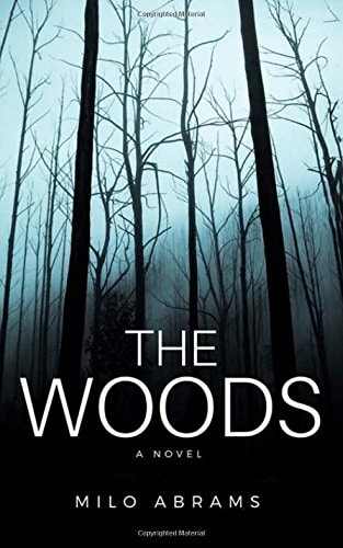 The Woods A Novel