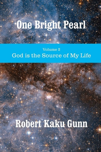 One Bright Pearl God Is the Source of My Life