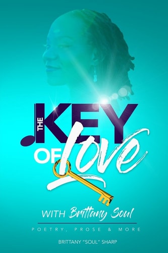 The Key of Love with Brittany Soul Is Love by Any Other Name, Still Love?