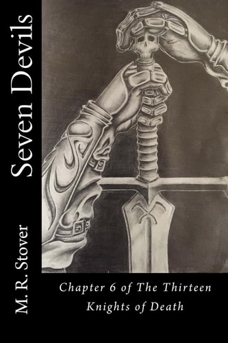 Seven Devils Chapter 6 of The Thirteen Knights of Death