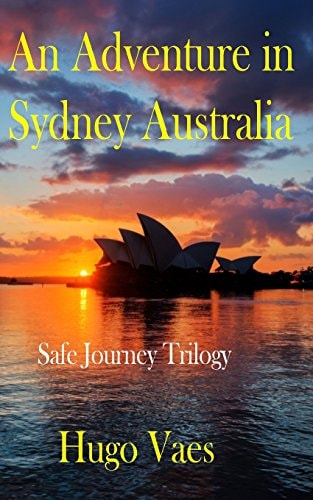 An Adventure in Sydney Australia Safe Journey Trilogy Book 1