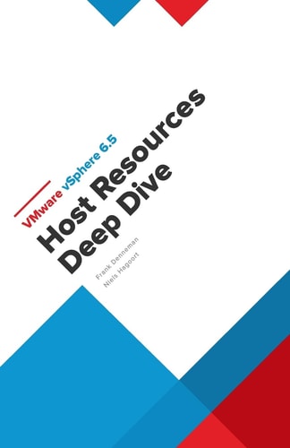 VMware VSphere 6.5 Host Resources Deep Dive