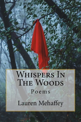 Whispers in the Woods A Collection Female Literary Poetry
