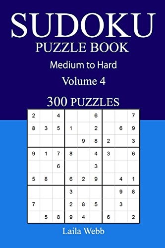 300 Medium to Hard Sudoku Puzzle Book Volume 4
