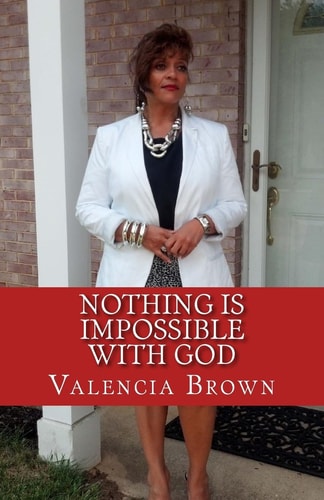 Nothing Is Impossible WIth God
