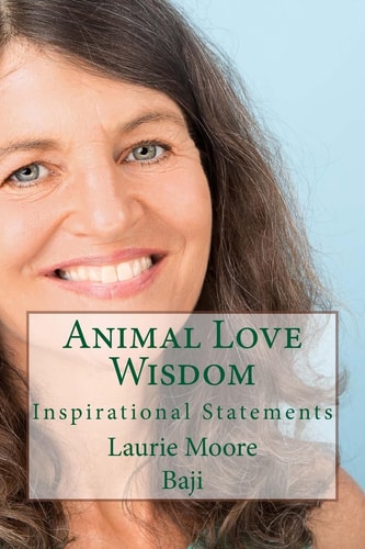 Animal Love Wisdom Inspirational Statements