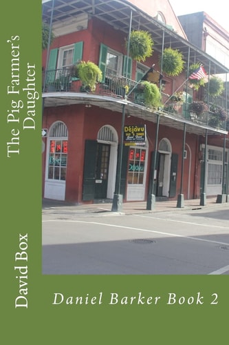 The Pig Farmer's Daughter Daniel Barker Book 2