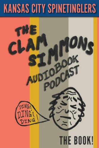 Kansas City Spinetinglers Volume 13