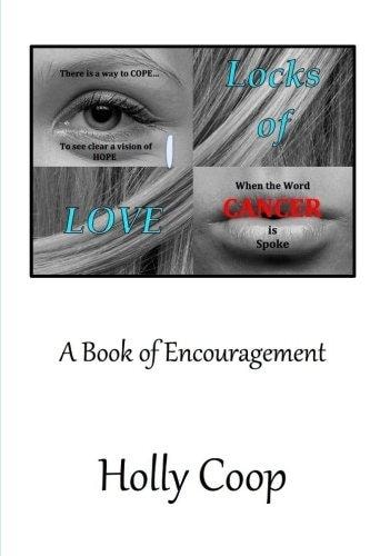 Locks of Love A Book of Encouragement