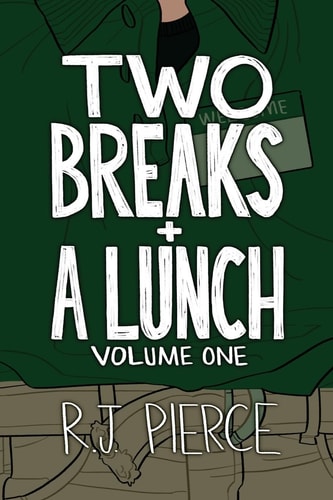 Two Breaks + a Lunch Volume One