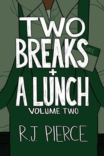 Two Breaks + a Lunch Volume Two