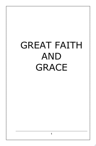 Great Faith & Grace A 30 Day Devotional