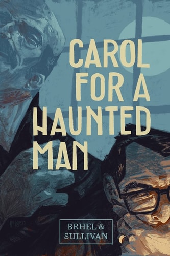 Carol for a Haunted Man