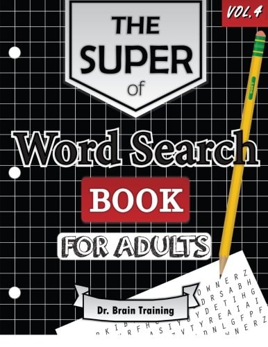 The Super Word Search Book For Adults Brain Training With The Best Word Search Puzzles Books