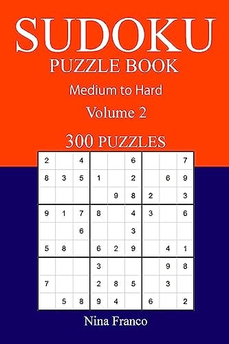 300 Medium to Hard Sudoku Puzzle Book Volume 2