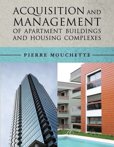 Acquisition and Management of Apartment Buildings and Housing Complexes