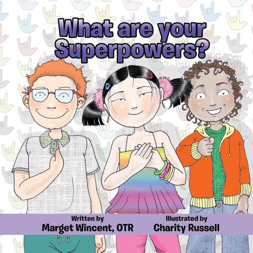 What are Your Superpowers?