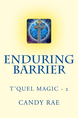 Enduring Barrier T'Quel Magic Two