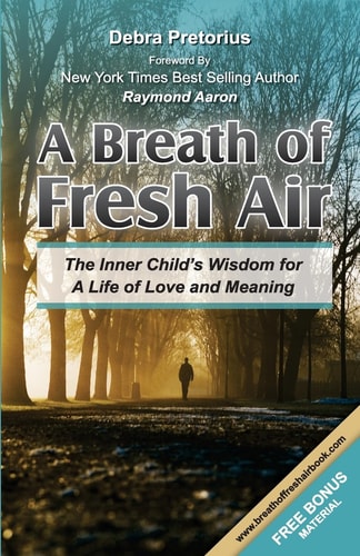 Breath of Fresh Air The Inner Child's Wisdom for a Life of Love and Meaning