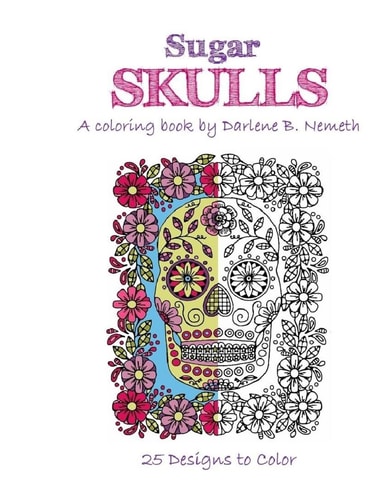 Sugar Skulls Mindful Meditation and Stress Relieving Patterns