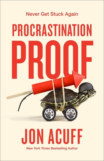 Procrastination Proof: Never Get Stuck Again